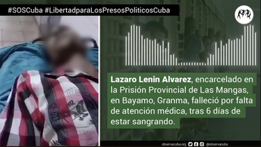 muere un preso en granma, tras seis dias con hemorragia y sin atencion medica