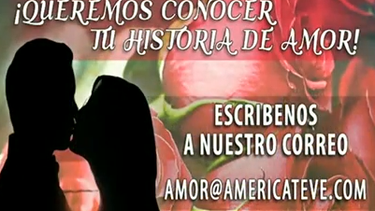 americateve | Tienes una historia de amor para contarnos? la quieres compartir en nuestros noticieros? anímate y escribénos!