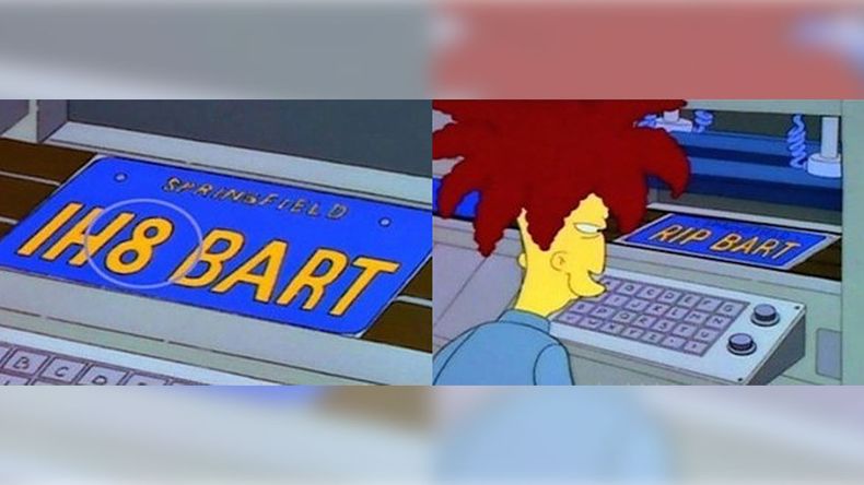 Bob Patiño no se decidía sobre qué placa utilizar: IH8 Bart  (Odio a Bart) o RIP Bart (Desgarrar a Bart, o también Que en Paz  Descanse Bart)