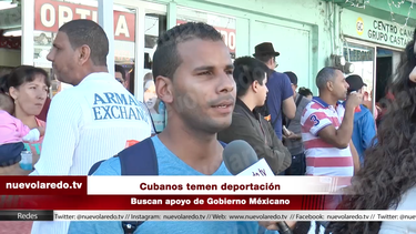 continuan llegando cubanos a nuevo laredo,mexico