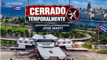 AEROPUERTO DE LA HABANA CERRARÁ CASI OCHO HORAS: aerolíneas deberán reprogramar vuelos