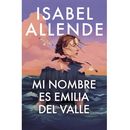Esta imagen de portada proporcionada por Ballantine muestra Mi nombre es Emilia del Valle de Isabel Allende. (Ballantine via AP)
