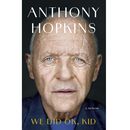 Una imagen de la portada del libro We Did Ok, Kid, de Anthony Hopkins dada a conocer por Summit Books. (Summit Books vía AP)