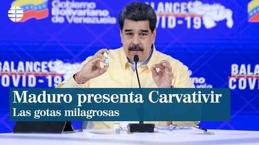 ¿que es el carvativir? la propuesta del ilegitimo presidente nicolas maduro como solucion contra el covid