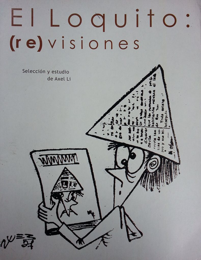 Carátula del libro El Loquito.Revisiones sobre la caricatura de René de La Nuez.