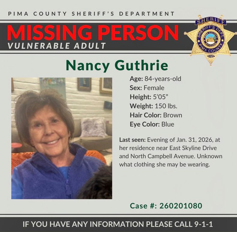 Esta imagen proporcionada por el Departamento del Sheriff del Condado de Pima, el lunes 2 de febrero de 2026, muestra una alerta de persona desaparecida para Nancy Guthrie. (Pima County Sheriffs Department via AP)
