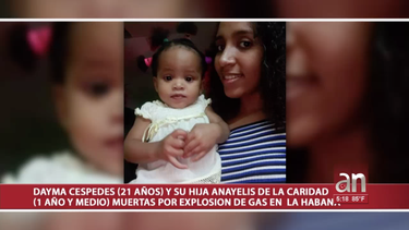 exige justicia la madre de joven cubana y su pequena hija que murieron por una explosion de gas en centro habana